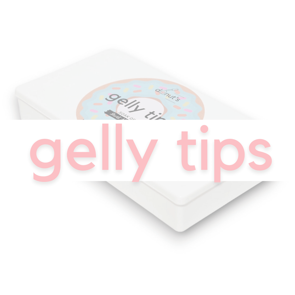 GELLY TIPS